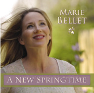 A New Springtime - Marie Bellet (Audio CD)
