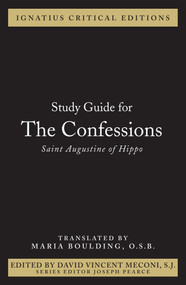 Study Guide for The Confessions: Saint Augustine of Hippo 