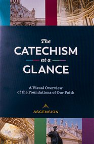 The Catechism at a Glance Chart