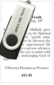 Grace and Truth (USB) - Fr. Brian Mullady, OP