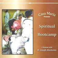 Spiritual Bootcamp (CDs) - Fr Joseph Altenhofen