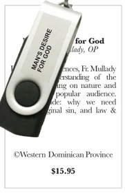 Man's Desire for God (USB) - Fr. Brian Mullady, OP