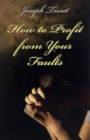 How to Profit From Your Faults - Joseph Tissot
