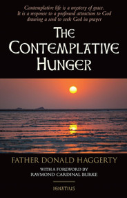 The Contemplative Hunger - Fr. Donald Haggerty