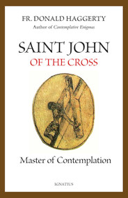 St. John of the Cross - Fr. Donald Haggerty