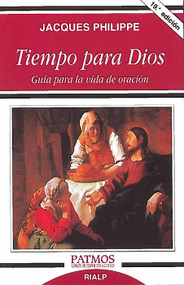 Tiempo Para Dios - Fr. Jacques Philippe