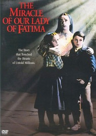 The Miracle of Our Lady of Fatima (DVD)