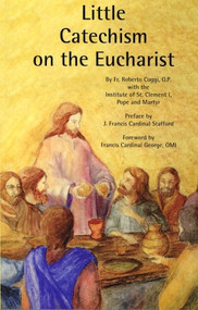 Little Catechism on the Eucharist
