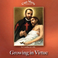 Growing in Virtue (CDs) - Fr. Andrew Apostoli, CFR