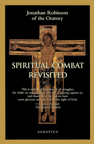 Spiritual Combat Revisited - Fr. Jonathan Robinson