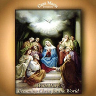 With Mary, Becoming Christ for the World (CDs) - Fr. David Meconi