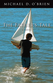 The Father's Tale - Michael O'Brien