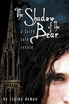 The Shadow of the Bear: A Fairy Tale Retold by Regina Doman