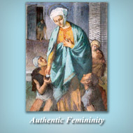 Authentic Femininity (CDs) - Fr. Stash Dailey