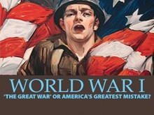 World War I: "The Great War" OR America's Greatest Mistake? (Audio CD)