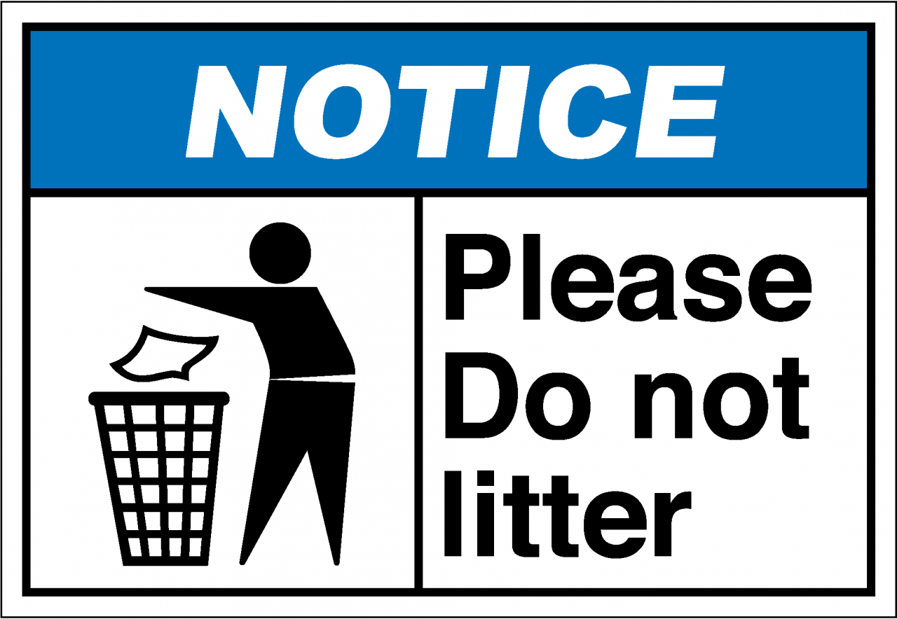 Signs and Notices. Notices and Warnings. Notices and Warnings in English. Do not Litter.