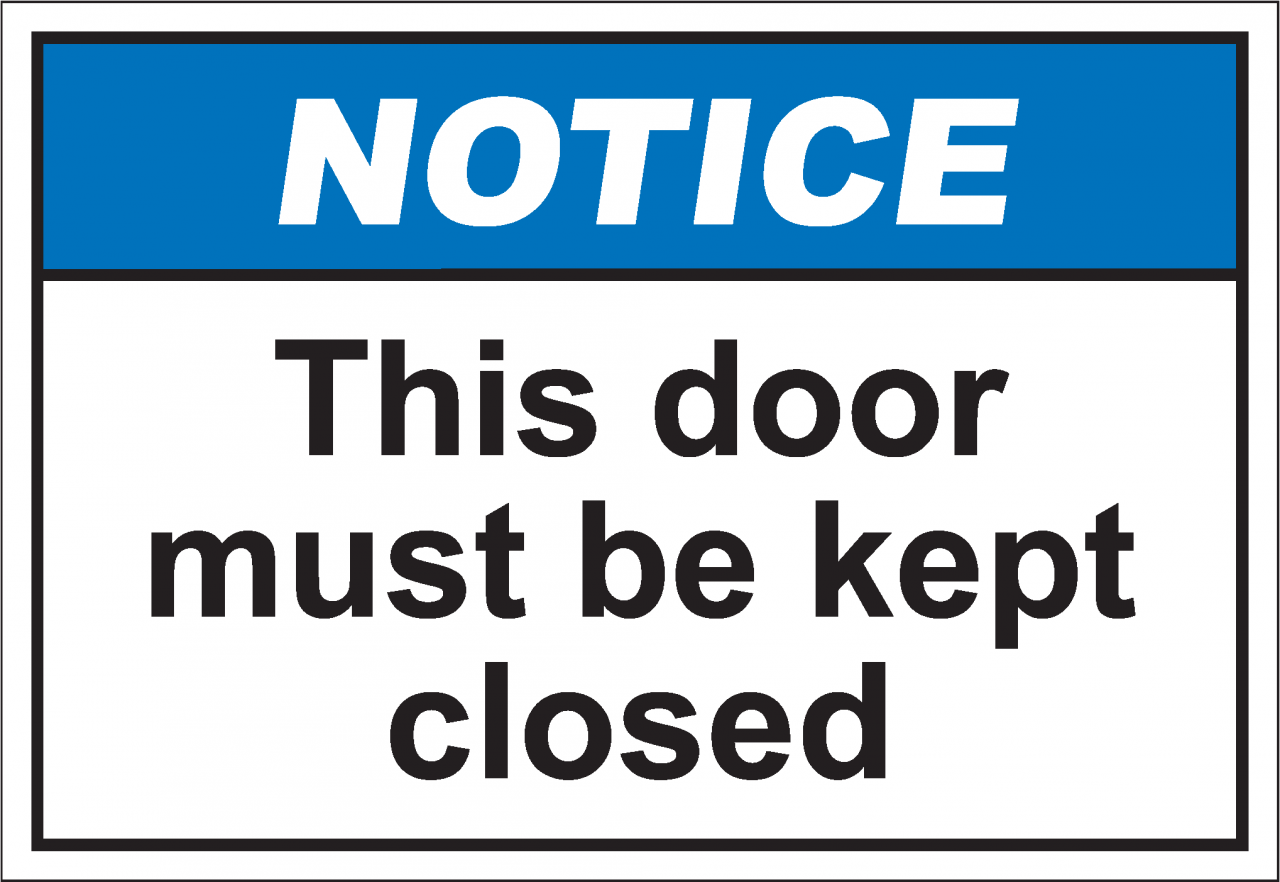 notiH222 - this door must be kept closed - SafetyKore.com