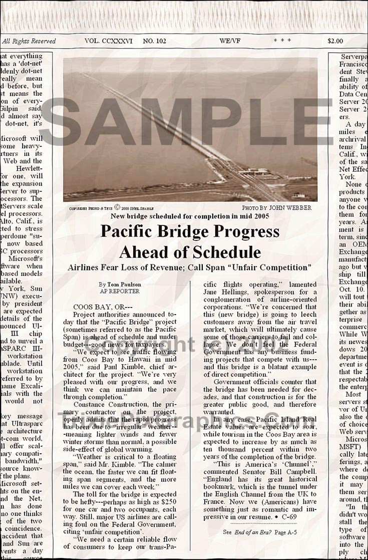 Fake Joke Newspaper Article PACIFIC BRIDGE PROGRESS AHEAD OF SCHEDULE