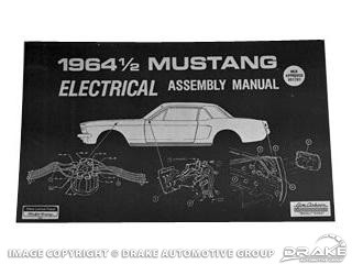 Electrical Assembly Manual - Mustangs, Etc.