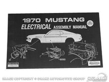 70 Electrical Assembly Manual - Mustangs, Etc.