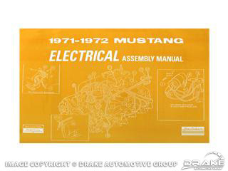 71-72 Electrical Assembly Manual - Mustangs, Etc.