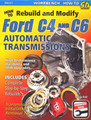 How to Rebuild and Modify Ford C4 and C6 Automatic Transmissions