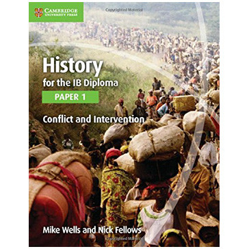 History for the IB Diploma: Paper 1: Conflict and Intervention - ISBN 9781107560963