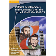 History for the IB Diploma: Paper 3: Political Developments in the Americas after Second World War 1945-79 - ISBN 9781107659957