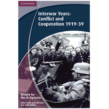 History IB Diploma: Paper 3: Interwar Years: Conflict and Cooperation 1919-39 - ISBN 9781107640207