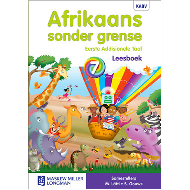 Afrikaans Sonder Grense Afrikaans Eerste Addisionele Taal Graad 7 Leesboek - ISBN 9780636146204