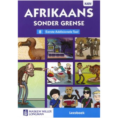 Afrikaans Sonder Grense Afrikaans Eerste Addisionele Taal Graad 8 ...