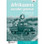 Afrikaans Sonder Grense Afrikaans Eerste Addisionele Taal Graad 4 Onderwysersgids - ISBN 9780636137790