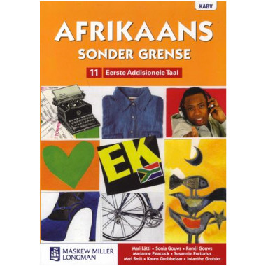 Afrikaans Sonder Grense Afrikaans Eerste Addisionele Taal Graad 11 ...