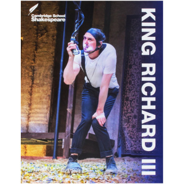 Cambridge School Shakespeare: King Richard III (3rd Edition) - ISBN 9781108456067