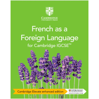 Cambridge IGCSE® French as a Foreign Language Coursebook Cambridge Elevate Enhanced Edition (2 Years) - ISBN 9781108710039