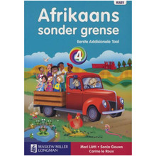 Afrikaans Sonder Grense Afrikaans Eerste Addisionele Taal Graad 4 Leerderboek - ISBN 9780636119895