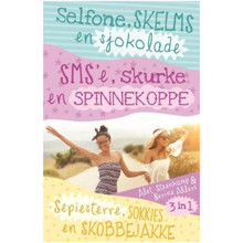 Selfone, Skelms en Sjokolade / SMS'e, Skurke en Spinnekoppe / Sepiesterre, Sokkies en Skobbejakke 3-in-1 Omnibus - ISBN 9780799389296