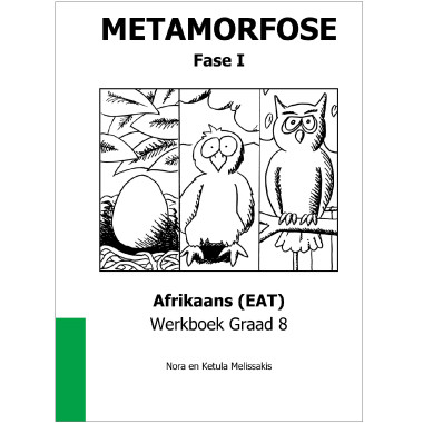 Metamorfose Fase 1 Grade 8 First Additional Language (FAL) Workbook - ISBN 9780987006424