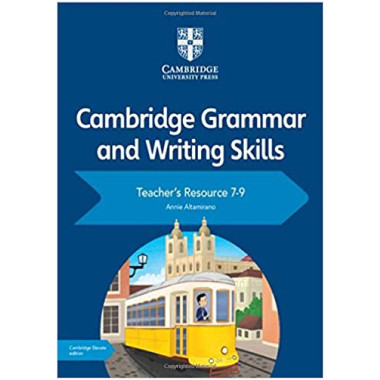 Cambridge Grammar and Writing Skills 7-9 Teacher's Resource with Cambridge Elevate - ISBN 9781108761963