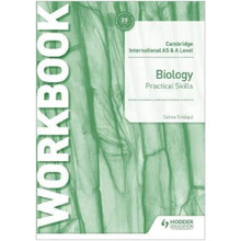 Hodder Cambridge International AS & A Level Biology Practical Skills Workbook (2022 Examination) - ISBN 9781510482869