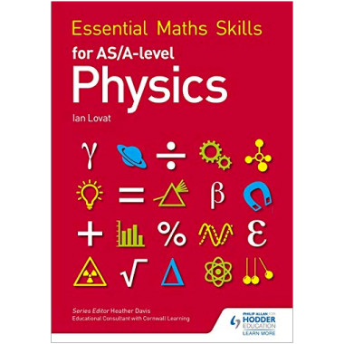 Hodder Essential Maths Skills for AS and A Level Physics Resource Book - ISBN 9781471863431