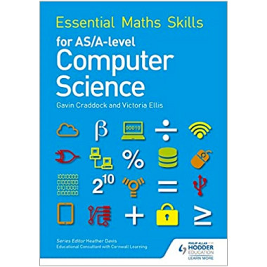 Hodder Essential Maths Skills for AS and A Level Computer Science Resource Book - ISBN 9781471863578