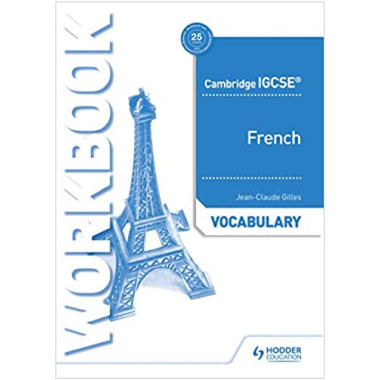 Hodder Cambridge IGCSE™ French Vocabulary Workbook - ISBN 9781510448049