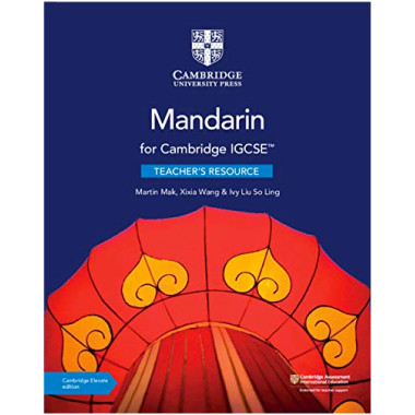 Cambridge IGCSE™ Mandarin Teacher's Resource with Cambridge Elevate - ISBN 9781108772235