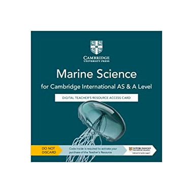 Cambridge International AS & A Level Marine Science Digital Teacher's Resource Access Card - ISBN 9781108795944
