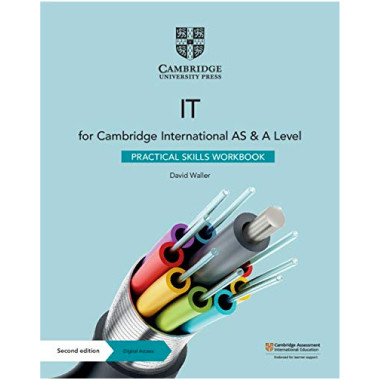 Cambridge International AS & A Level IT Practical Skills Workbook with Digital Access (2 Years) - ISBN 9781108782562