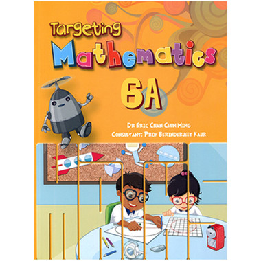 Singapore Maths Primary Level - Targeting Mathematics Textbook 6A - ISBN 9789814658645