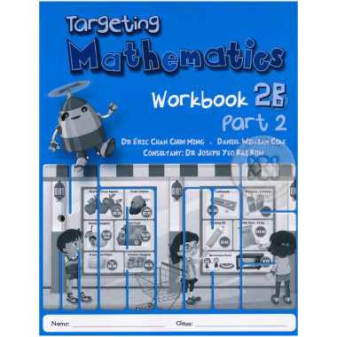 Singapore Maths Primary Level - Targeting Mathematics Workbook 2B Part 2 - ISBN 9789814431927