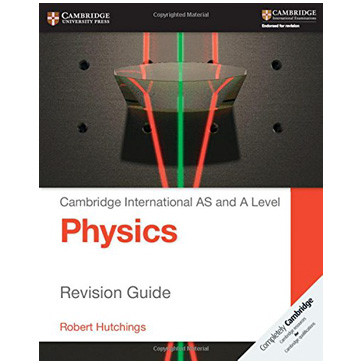 Cambridge International AS and A Level Physics Revision Guide - ISBN 9781107616844