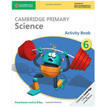 Cambridge Primary Science Activity Book 6 - ISBN 9781107643758